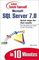 Sams Teach Yourself Microsoft SQL Server 7 in 10 Minutes (Sams Teach Yourself)