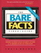 The Bare Facts Video Guide: Where to Find Your Favorite Actors and Actresses Nude on Video Tape.....