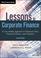 Lessons in Corporate Finance: A Case Studies Approach to Financial Tools, Financial Policies, and Valuation (Wiley Finance)