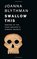 Swallow This: Serving Up the Food Industry's Darkest Secrets