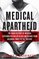 Medical Apartheid: The Dark History of Medical Experimentation on Black Americans from Colonial Times to the Present
