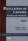 Regulation of Lawyers: Statutes and Standards 2005 (Statutory Supplement)