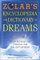 Zolar's Encyclopedia and Dictionary of Dreams : Fully Revised and Updated for the 21st Century