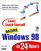 Sams Teach Yourself More Windows 98 in 24 Hours