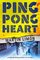 Ping-Pong Heart (Sergeants Sueno and Bascom, Bk 11)