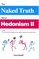 The Naked Truth About Hedonism II (2nd Edition, Updated for 2004)