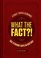 What the Fact?!: A Daily Trivia Almanac of 365 Strange Days in History