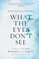 What the Eyes Don't See: A Story of Crisis, Resistance, and Hope in an American City