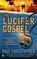 The Lucifer Gospel (Finn Ryan, Bk 2)