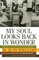 My Soul Looks Back in Wonder: Voices of the Civil Rights Experience (AARP)