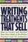 Writing Treatments That Sell: How to Create and Market Your Story Ideas to the Motion Picture and TV Industry