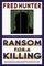 Ransom for a Killing (Jeremy Ransom/Emily Charters, Bk 5)