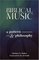 Biblical Music: A Pattern & Philosophy