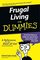 Frugal Living for Dummies