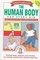 Janice VanCleave's The Human Body for Every Kid : Easy Activities that Make Learning Science Fun (Science for Every Kid Series)