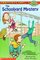 The Schoolyard Mystery (Invisible Ink, Bk 1) (Hello Reader, Level 4)