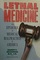Lethal Medicine: The Epidemic of Medical Malpractice in America