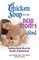 Chicken Soup for the New Mom's Soul: Touching Stories about Miracles of Motherhood (Chicken Soup for the Soul)