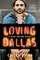 Loving Dallas: A Neon Dreams Novel