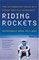 Riding Rockets: The Outrageous Tales of a Space Shuttle Astronaut