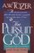 The Pursuit of God: The Human Thirst for the Divine (with Study Guide)