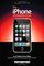 The iPhone Book: How to Do the Most Important, Useful & Fun Stuff with Your iPhone, 2nd Edition