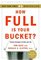 How Full Is Your Bucket? Positive Strategies for Work and Life