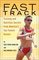Fast Track : Training and Nutrition Secrets from America's Top Female Runner