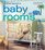 The Smart Approach to Baby Rooms (Smart Approach)
