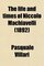The life and times of Niccolò Machiavelli (1892)