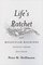 Life's Ratchet: How Molecular Machines Extract Order from Chaos