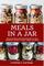 Meals in a Jar: Quick and Easy Homemade Recipes in Jars: Breakfast, Desserts, Soups, Salads, and More!