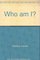 Who Am I?: A Key to Your Inner Nature and Personality