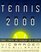 Tennis 2000: Strokes, Strategy, and Psychology for a Lifetime