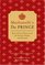 Machiavelli's The Prince: Bold-faced Principles on Tactics, Power, and Politics