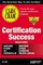 Certification Success Exam Cram, Second Edition: