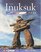 The Inuksuk Book (Wow Canada! Collection)