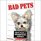 Bad Pets: True Tales of Misbehaving Animals