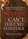 Satan, You Can't Have My Marriage: The spiritual warfare guide for dating, engaged and married couples