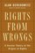 Rights From Wrongs: A Secular Theory of the Origin of Rights