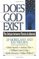 Does God Exist?: The Debate Between Theists  Atheists