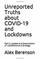 Unreported Truths about COVID-19 and Lockdowns: Part 2: Update and Examination of Lockdowns as a Strategy