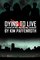 Dying to Live (Dying to Live, Bk 1)