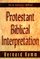 Protestant Biblical Interpretation: A textbook of Hermeneutics