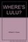 WHERE'S LULU? (Bank Street Ready-To-Read)