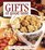 Gifts of Good Taste: Yummy Recipes and Creative Crafts (Gifts of Good Taste)
