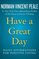 Have a Great Day: Daily Affirmations for Positive Living