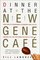 Dinner at the New Gene Cafe: How Genetic Engineering Is Changing What We Eat, How We Live, and the Global Politics of Food