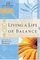 Living a Life of Balance: Women of Faith Study Guide Series (Women of Faith)