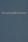Flora of the Pacific Northwest: An Illustrated Manual